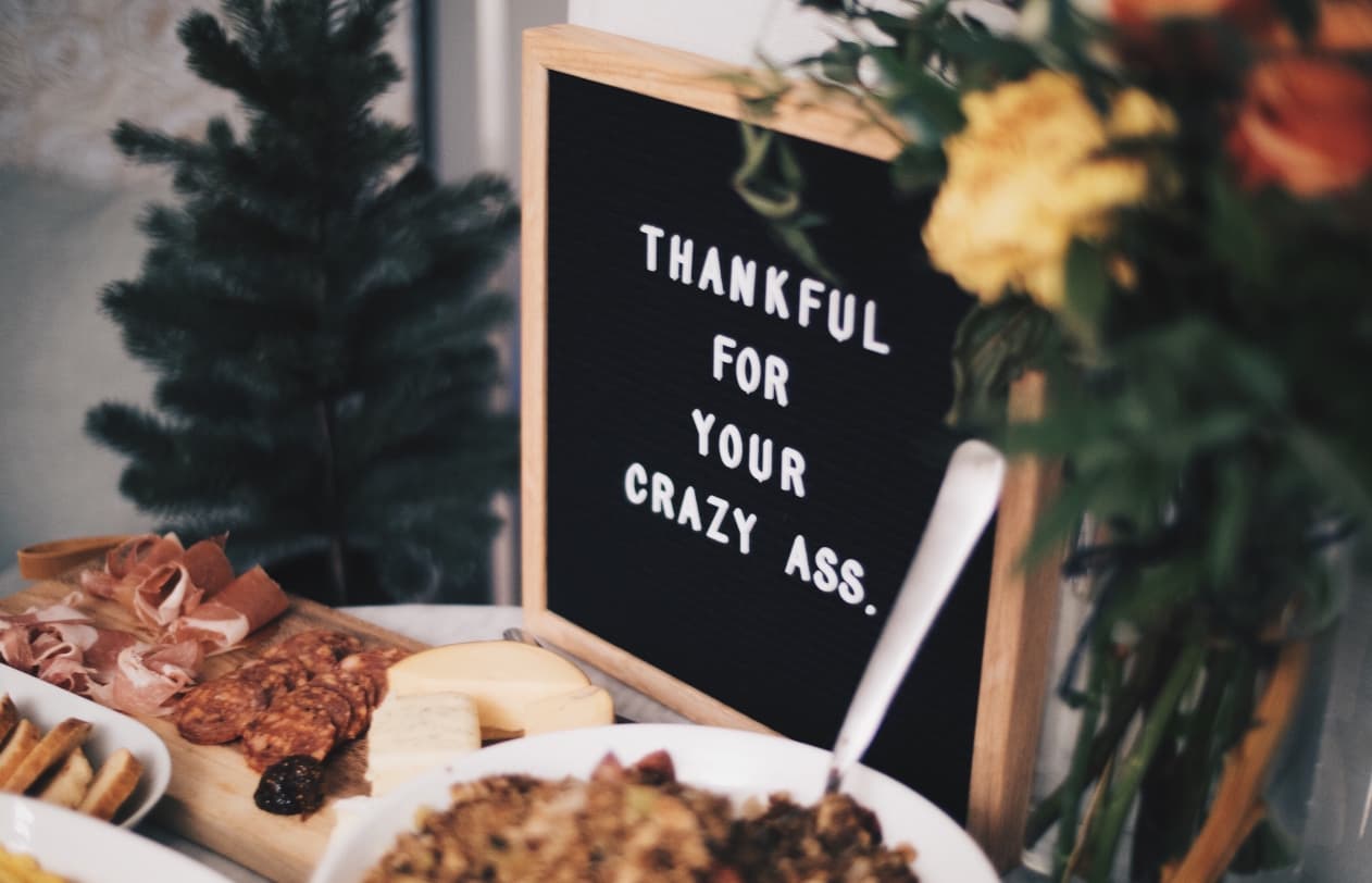 20 things we're grateful for our friends this Thanksgiving. 